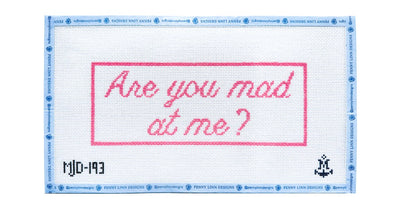 ARE YOU MAD AT ME? - Penny Linn Designs - Morgan Julia Designs